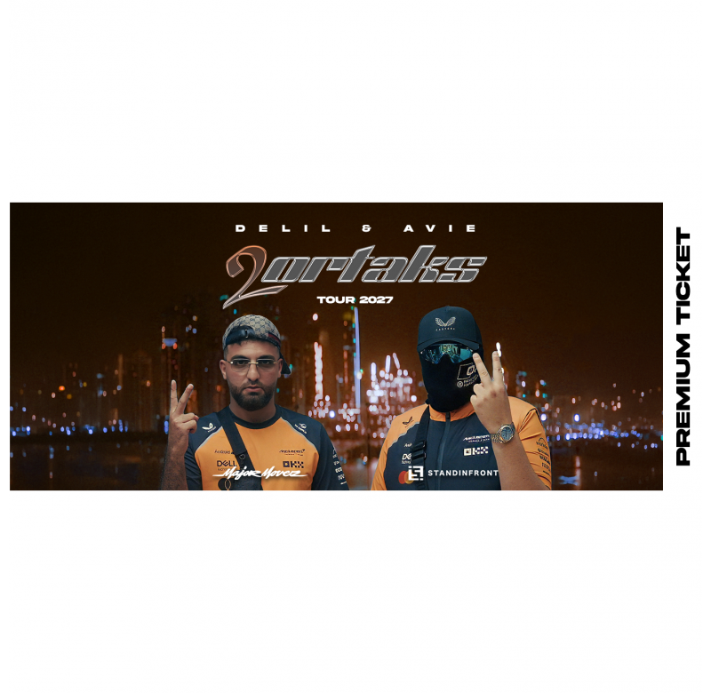 PREMIUM TOURTICKET 2027 Delil & Avie 2